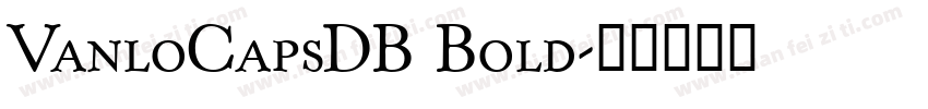 VanloCapsDB Bold字体转换